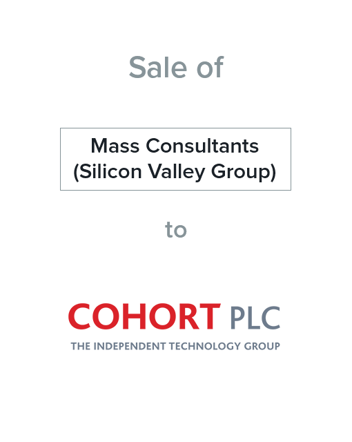 MASS Consultants (Silicon Valley Group) sold to AIM-listed Cohort plc