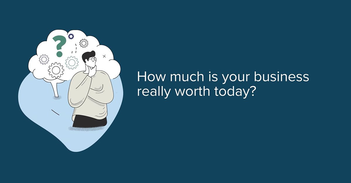 Initium Value Assessment – li What’s Your Business Really Worth – An Introduction to the Initium Value Assessment